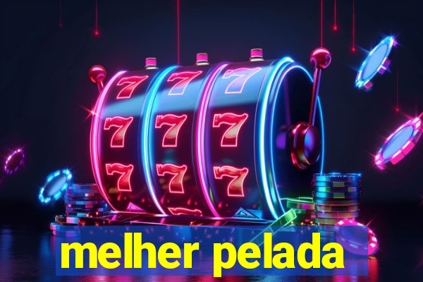 melher pelada